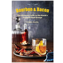 Bourbon & Bacon by Morgan Murphy Hardcover 9780848743161