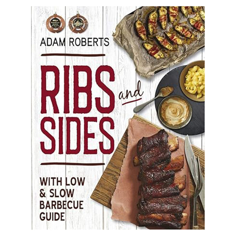 Ribs and Sides Cookbook by Adam Roberts Paperback 9781760791315