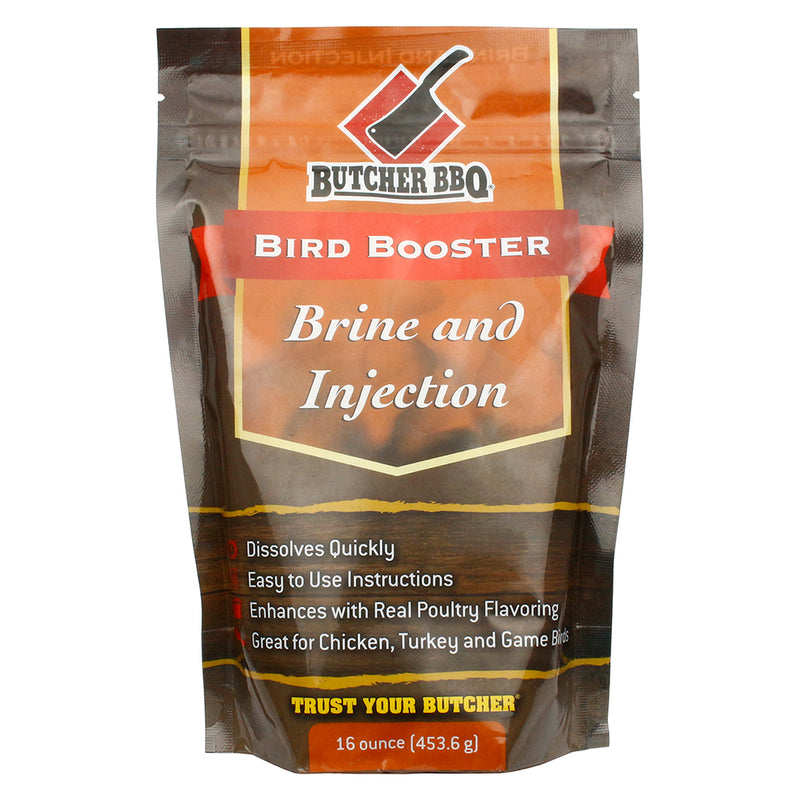 Butcher BBQ Bird Booster Brine and Injection Chicken Turkey Resealable 16 Oz Bag