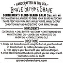 Grave Before Shave Handcrafted Gentlemen's Blend Beard Balm Bourbon Scent 2 Oz