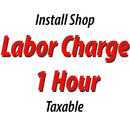 Install Shop Labor Charge 1 Hour Labor Taxable