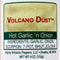 Volcanic Peppers Hot Garlic 'n Onion Seasoning Volcano Dust Rub Hot 4 Oz Bottle